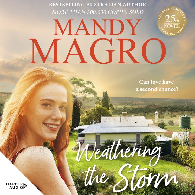 Cover image for Weathering the Storm: the heartfelt new 2025 dating show rural romance from a bestselling author for readers of Karly Lane and Rachael Johns., isbn: 9781460732250