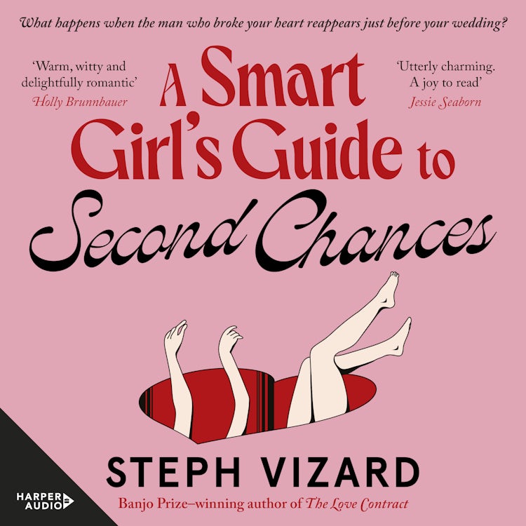 Cover image for A Smart Girl's Guide to Second Chances, isbn: 9781460733950