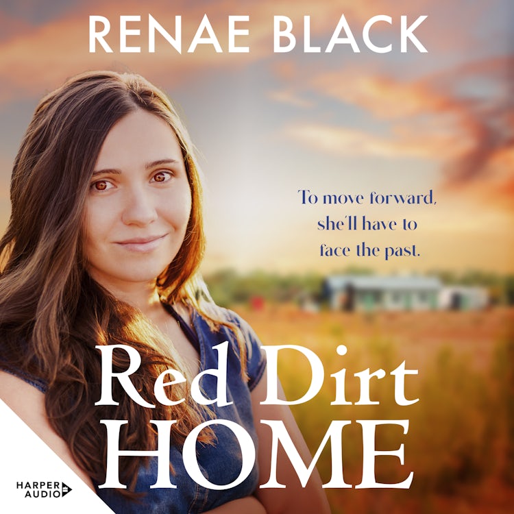 Cover image for Red Dirt Home: Fresh and heartfelt story to make you fall in love with the outback from a bright new voice in rural romance. Perfect for readers of Rachael Johns, Alissa Callen and Stella Quinn., isbn: 9781460735688