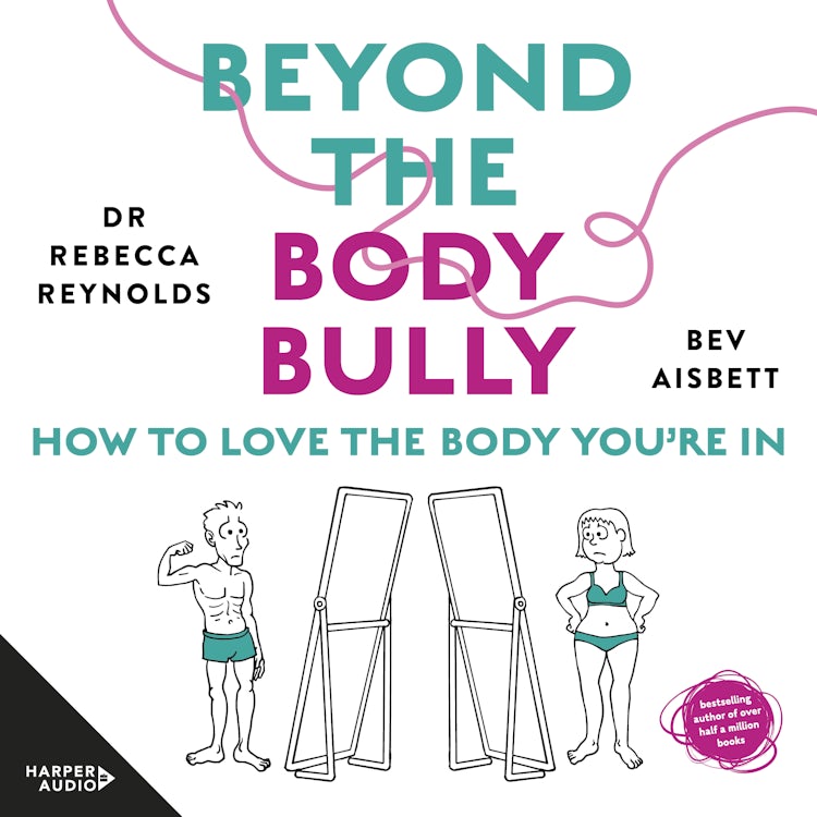 Cover image for Beyond the Body Bully, isbn: 9781460737330