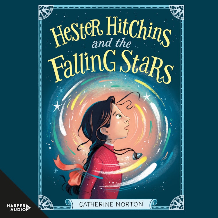 Cover image for Hester Hitchins and the Falling Stars, isbn: 9781460737613