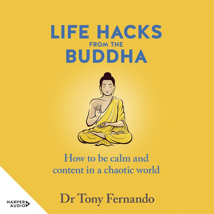 Cover image for Life Hacks from the Buddha: How to be calm and content in a chaotic world, isbn: 9781460737750