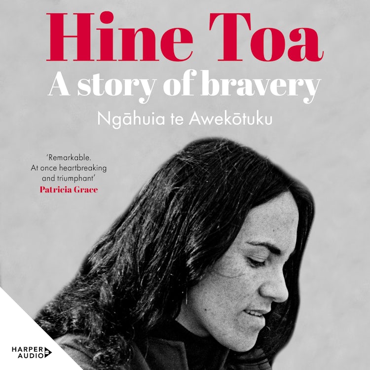 Cover image for Hine Toa: An extraordinary memoir by a trailblazing voice in women's, queer and Māori liberation movements, WINNER of the 2025 Ockham General Non-Fiction Award, isbn: 9781460738474