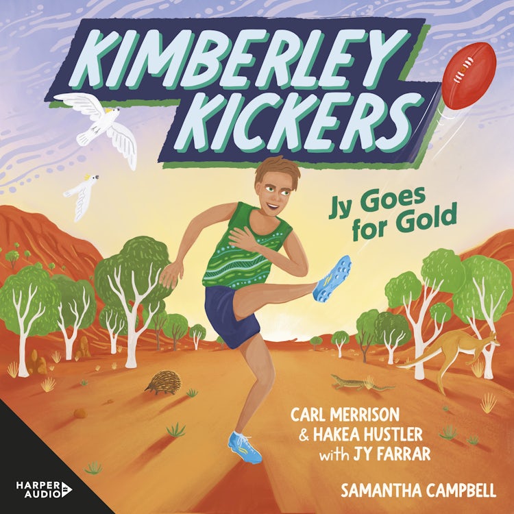 Cover image for Jy Goes for Gold (Kimberley Kickers, #1) : a CBCA Notable Book 2025 adventure series about mates, growing up in the Kimberley and footy (Aussie Rules!), isbn: 9781460739112