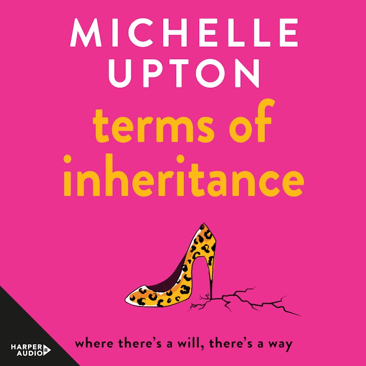 Cover image for Terms Of Inheritance: A funny and uplifting summer beach read from the author of Emergency Exit Only for fans of Beth O'Leary, Clare Fletcher and Sally Hepworth, isbn: 9781460744833