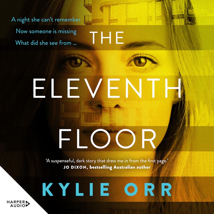 Cover image for The Eleventh Floor: a darkly compelling and twisty psychological drama from a talented new Australian author. Perfect for readers who love SALLY HEPWORTH, PIP DRYSDALE and ADELE PARKS, isbn: 9781460747001