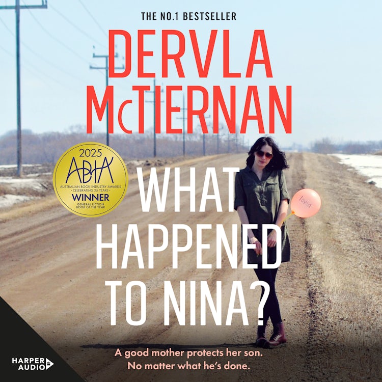 Cover image for What Happened to Nina?: The thrilling crime novel from the internationally bestselling author and WINNER OF THE ABIA General Fiction Book of the Year 2025, isbn: 9781460747124