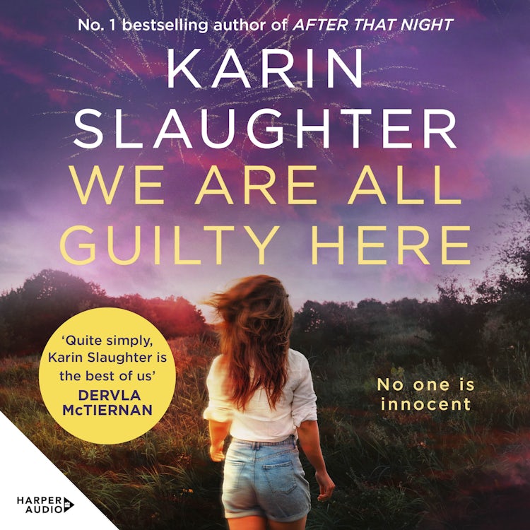 Cover image for We Are All Guilty Here: The gripping and exciting first book in a brand new crime thriller series from the No.1 Sunday Times bestselling author, isbn: 9781460748619