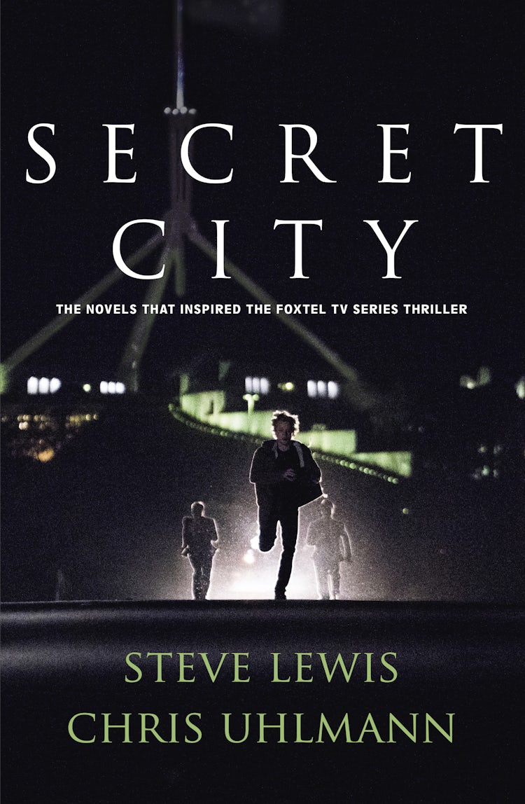 Cover image for Secret City: the books that inspired the major TV series by two of Australia's top journalists, isbn: 9781460752005