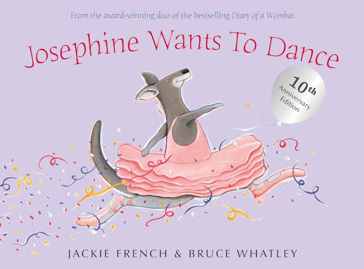 Cover image for Josephine Wants To Dance 10th Anniversary Edition, isbn: 9781460752524