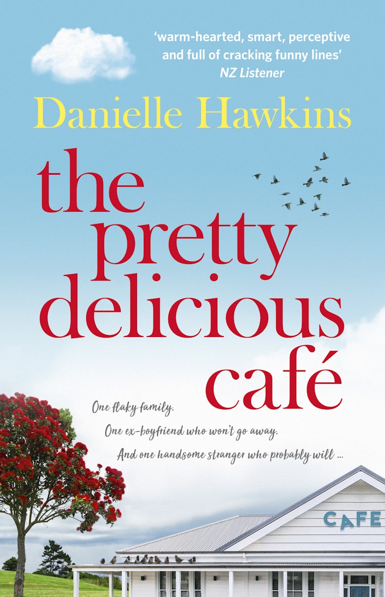 Cover image for The Pretty Delicious Cafe: Hungry for summer, romance, friends and food? Come visit  Ratai Beach., isbn: 9781460754597