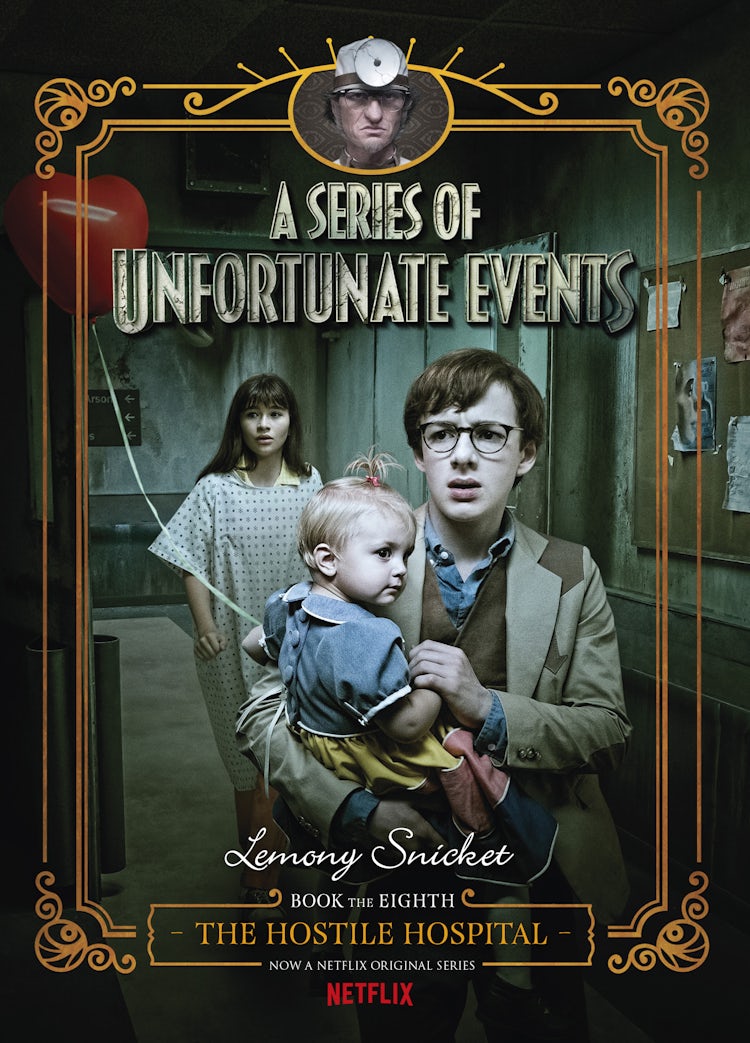 Cover image for The Hostile Hospital (A Series of Unfortunate Events, Book 8): Netflix Tie-in Edition, isbn: 9781460755952
