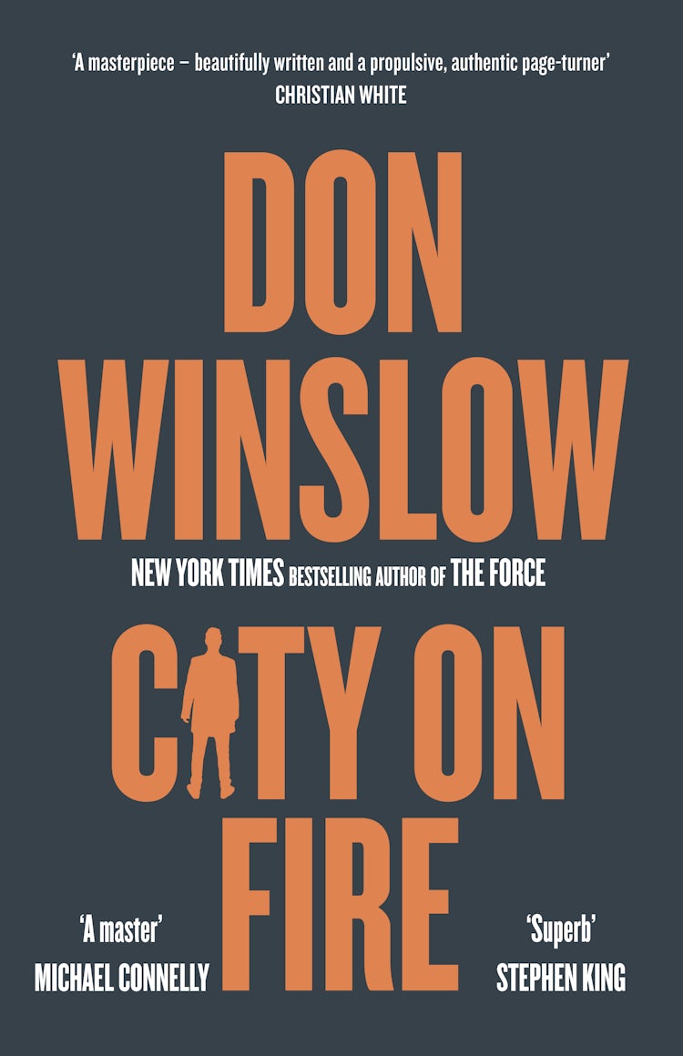 Cover image for City on Fire: The gripping new crime novel from the international number one bestselling author of The Cartel trilogy, isbn: 9781460756485
