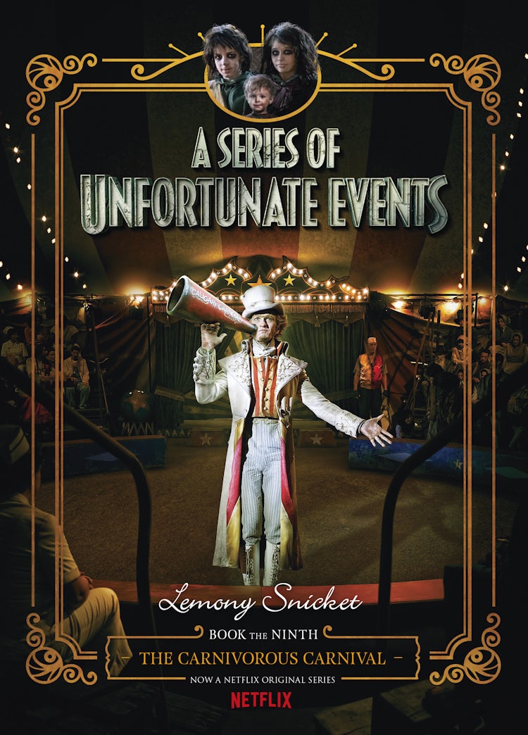 Cover image for The Carnivorous Carnival (A Series of Unfortunate Events, Book 9): Netflix Tie-in Edition, isbn: 9781460757147