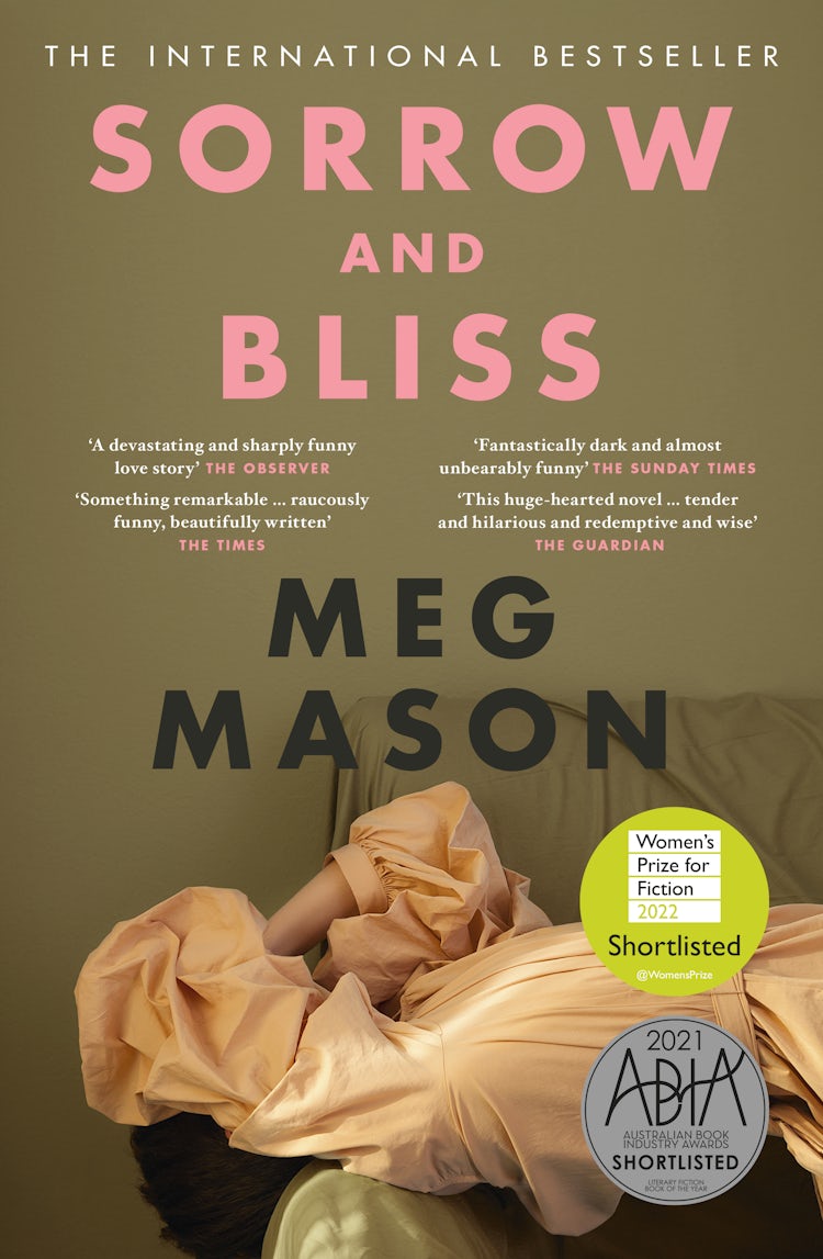 Cover image for Sorrow and Bliss: The extraordinary and unforgettable international bestselling novel, shortlisted for the 2022 Women's Prize for Fiction, isbn: 9781460757222