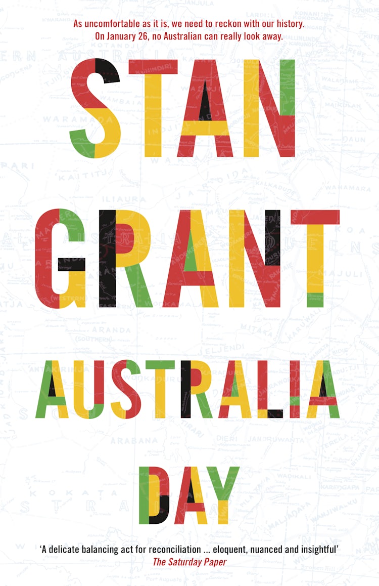 Cover image for Australia Day: The passionate and powerful bestselling book by critically acclaimed journalist and author of Talking to My Country and The Queen is Dead, isbn: 9781460759974
