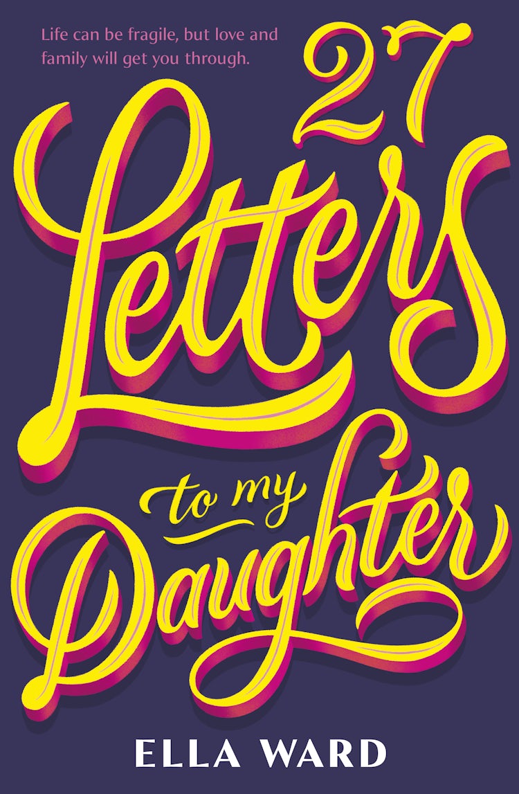Cover image for 27 Letters to My Daughter: a beautiful and heartfelt memoir on how to live, isbn: 9781460760420