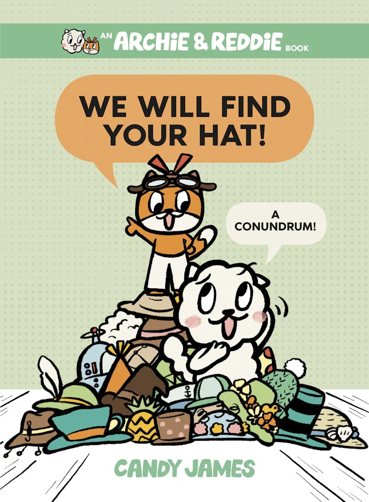 Cover image for We Will Find Your Hat! (Archie & Reddie, #2), isbn: 9781460760819
