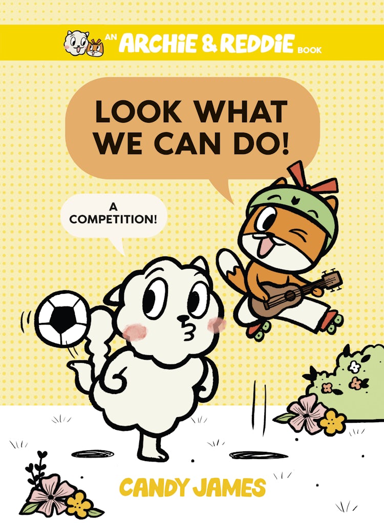 Cover image for Look What We Can Do! (Archie & Reddie, #3), isbn: 9781460760826