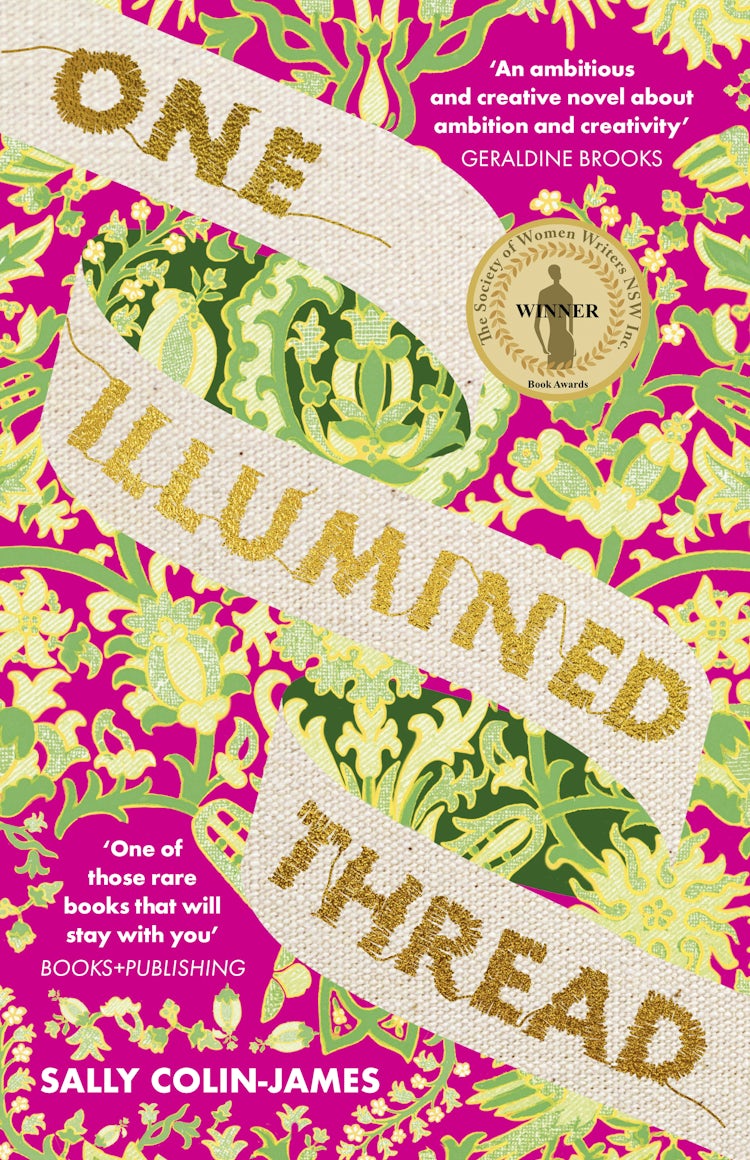 Cover image for One Illumined Thread: The inspired stunning new debut historical novel for fans of Geraldine Brooks, Dominic Smith and Pip Williams, isbn: 9781460762110