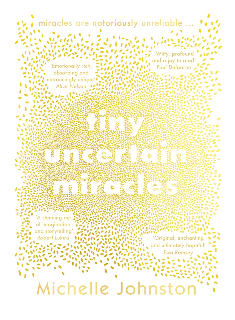 Cover image for Tiny Uncertain Miracles: The most uplifting and heart-warming novel you'll read this year for fans of Bonnie Garmus, Elizabeth Strout and Sarah Winman, isbn: 9781460762714