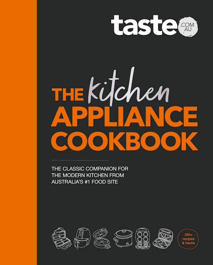 Cover image for The Kitchen Appliance Cookbook: The only book you need for appliance cooking from Australia's #1 food site taste.com.au, isbn: 9781460762905
