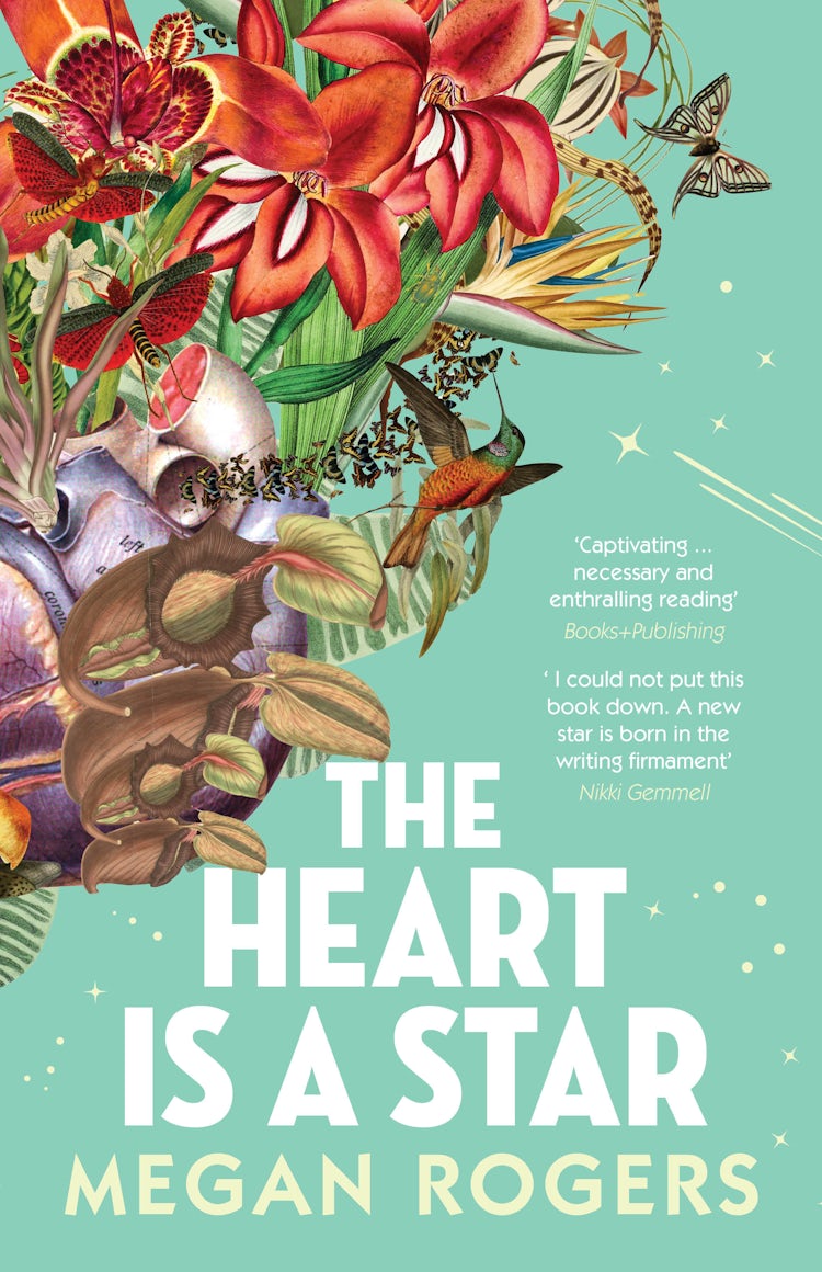 Cover image for The Heart Is A Star: The beautiful and heartbreaking bestselling debut novel about family and identity for readers of Holly Ringland, Bonnie Garmus and Ann Napolitano, isbn: 9781460763025