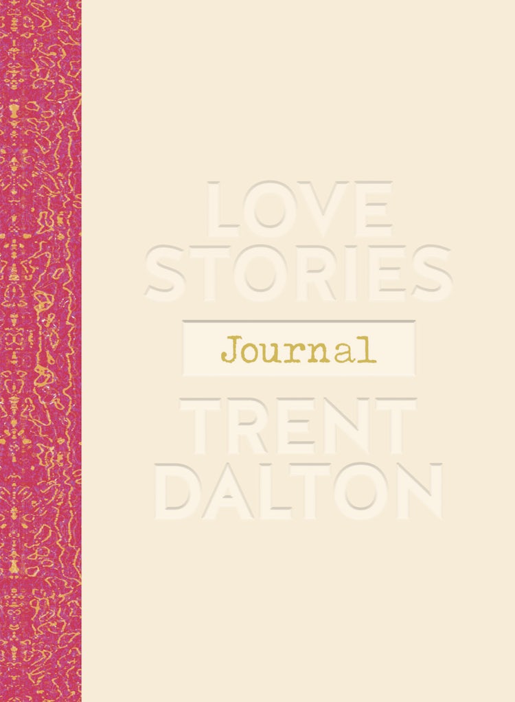 Cover image for Love Stories Journal: A gorgeous guided keepsake based on Trent Dalton's beloved bestselling book, Love Stories, isbn: 9781460763094
