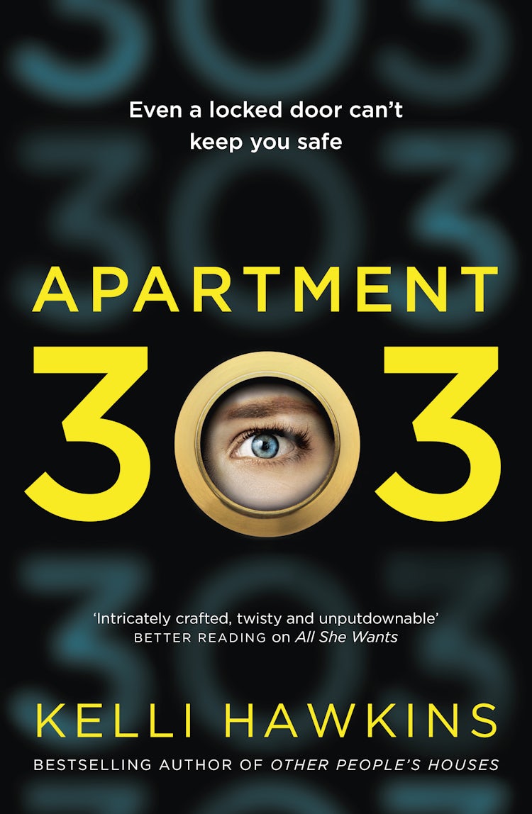 Cover image for Apartment 303: The exceptional, gripping new psychological suspense novel from a bestselling author for readers of Robyn Harding, Freida McFadden and Lisa Jewell, isbn: 9781460763322
