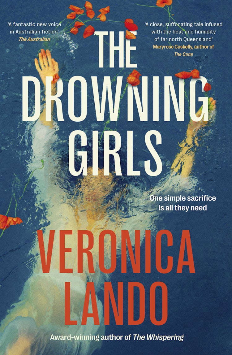 Cover image for The Drowning Girls: The compelling new crime mystery thriller from the award winning author of THE WHISPERING, for readers of Margaret Hickey, Chris Hammer and Hayley Scrivenor, isbn: 9781460763575