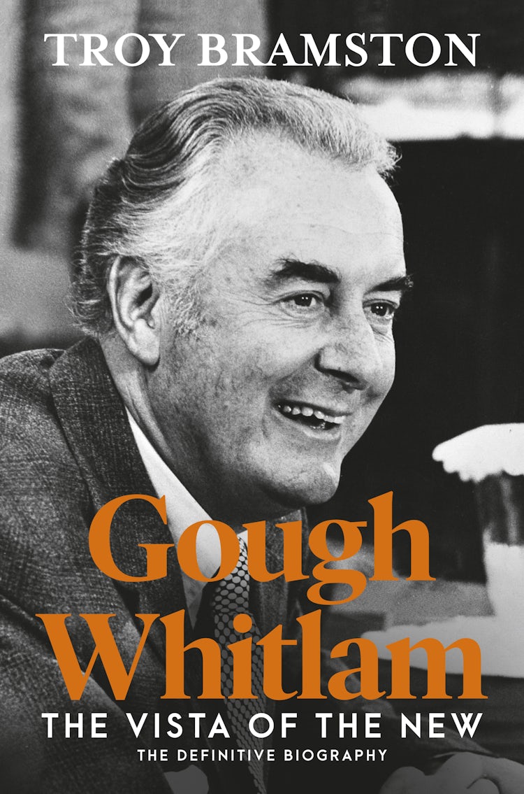 Cover image for Gough Whitlam: the definitive and most up-to-date biography from Australia's leading political biographer, isbn: 9781460763872