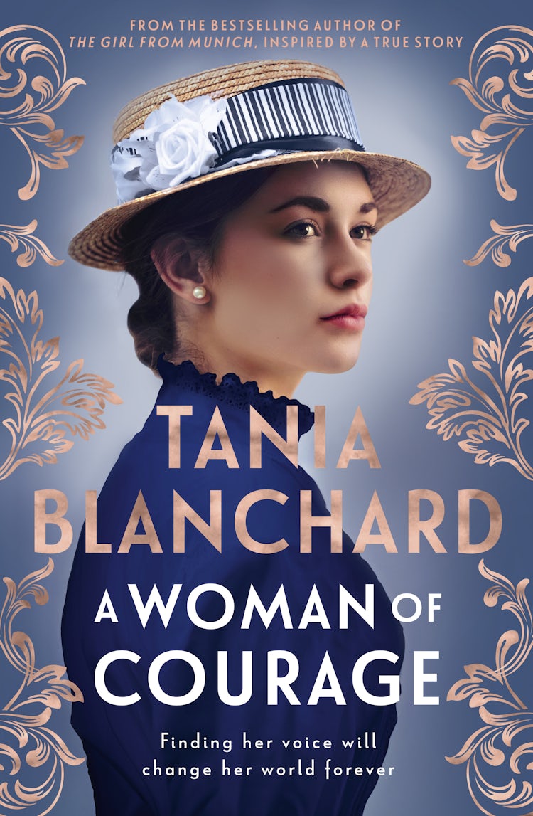 Cover image for A Woman Of Courage: A gripping, uplifting Victorian era novel about passion, love, loss & self-discovery from the bestselling author of The Girl from Munich, for readers of Tea Cooper & Kate Thompson, isbn: 9781460764107
