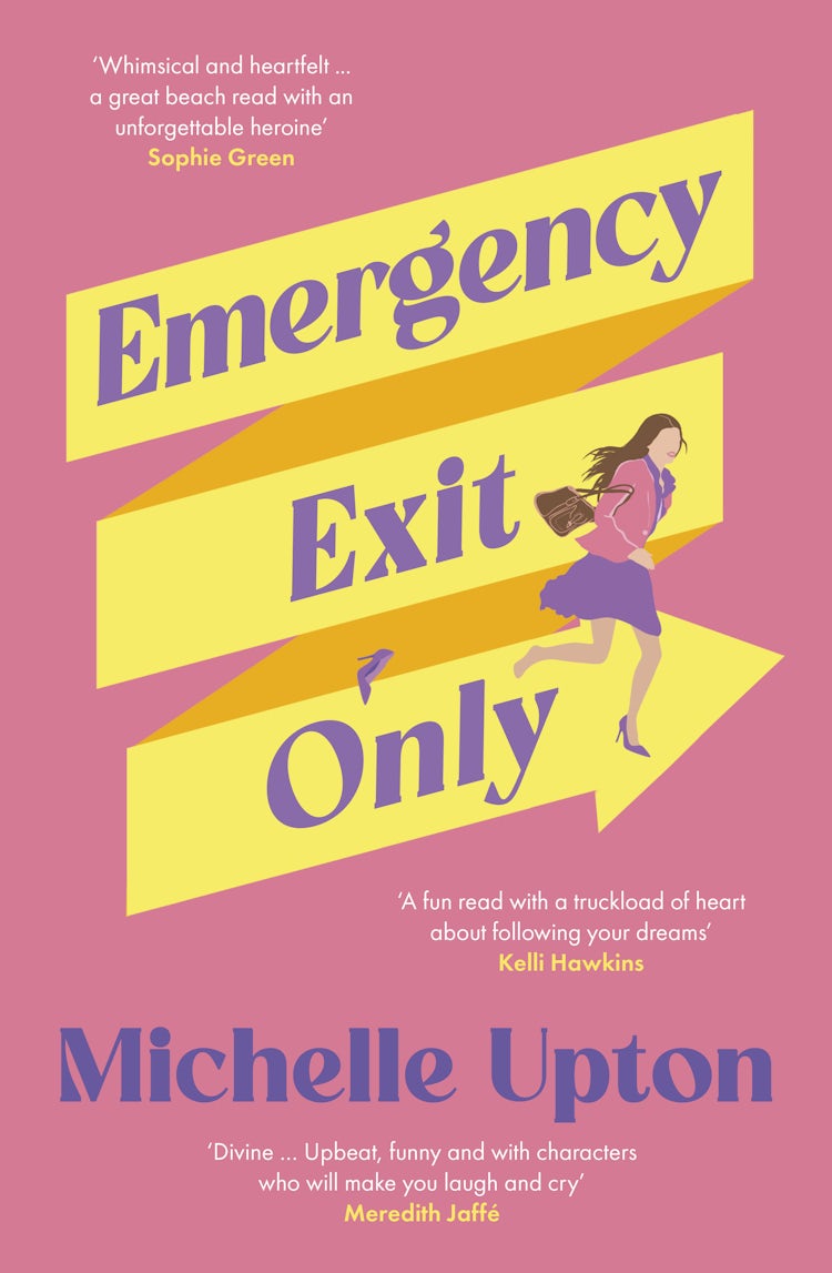 Cover image for Emergency Exit Only: The new funny and uplifting summer beach read from the author of Terms of Inheritance for fans of Toni Jordan, Rachael Johns and Jojo Moyes, isbn: 9781460764312