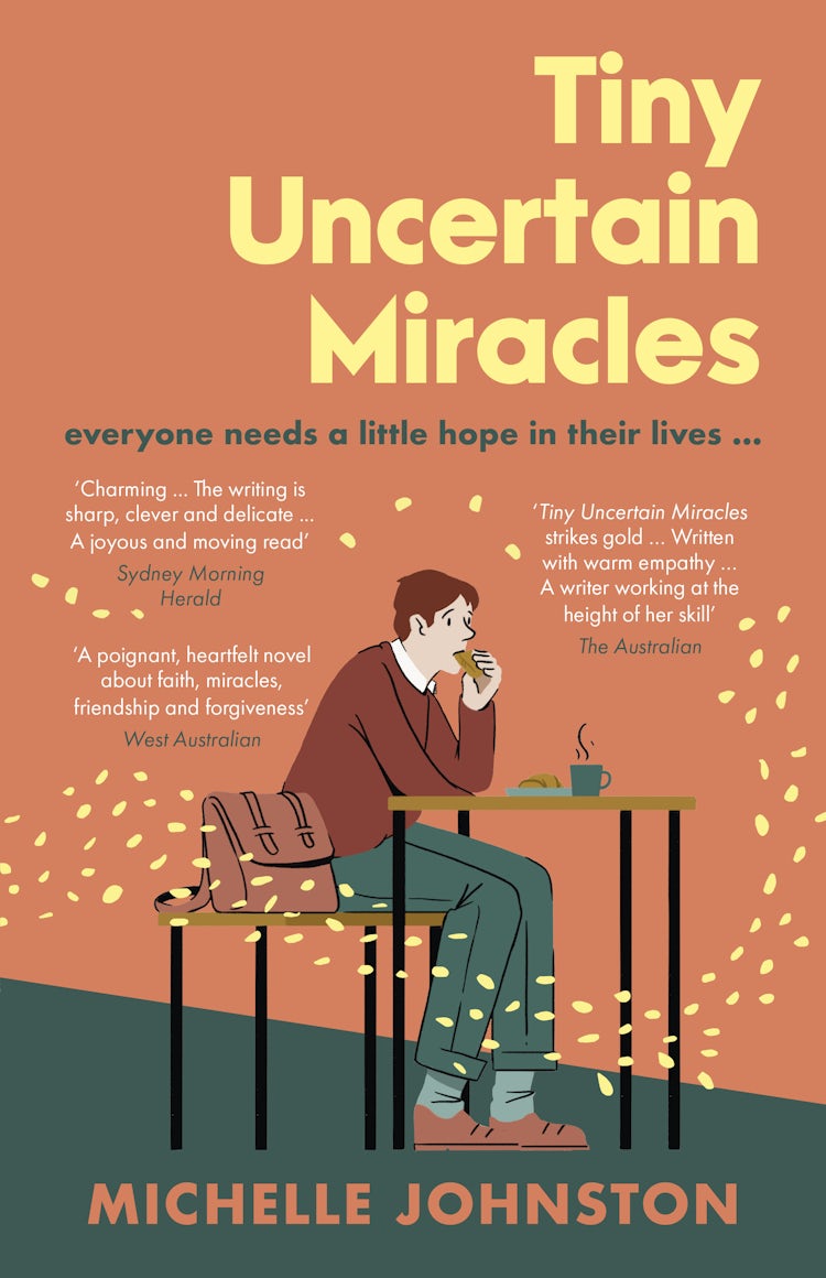 Cover image for Tiny Uncertain Miracles: The most uplifting and heart-warming novel you'll read this year for fans of Bonnie Garmus, Elizabeth Strout and Sarah Winman, isbn: 9781460764619