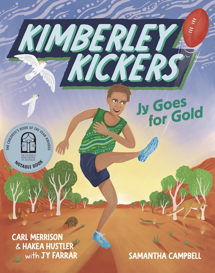 Cover image for Jy Goes for Gold (Kimberley Kickers, #1) : an adventure series about mates, growing up in the Kimberley and footy (Aussie Rules!), isbn: 9781460765074