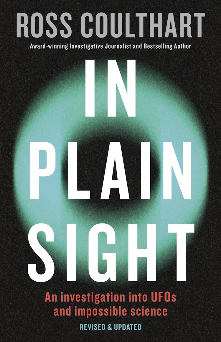 Cover image for In Plain Sight: A fascinating investigation into UFOs and alien encounters from an award-winning journalist, fully updated and revised new edition for 2023, isbn: 9781460765333