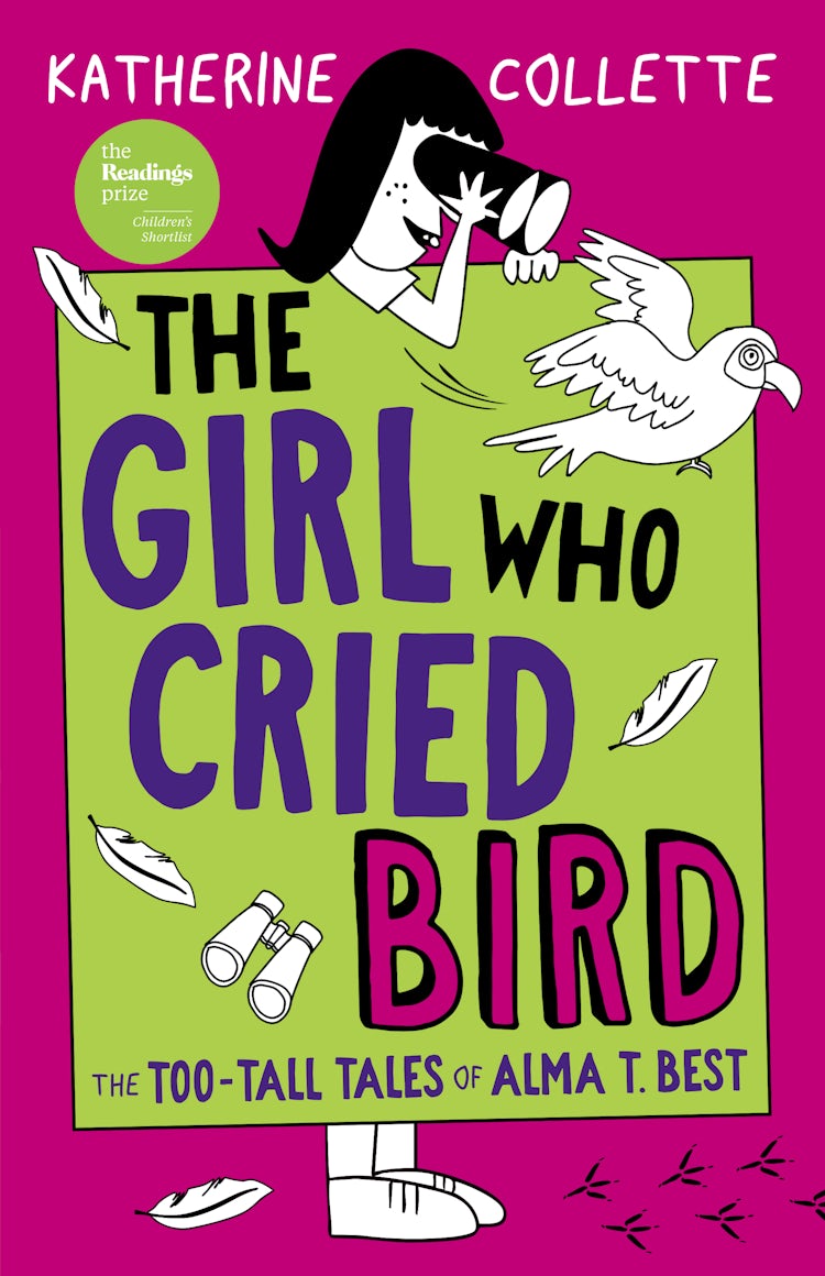 Cover image for The Girl Who Cried Bird (The Too-Tall Tales of Alma T. Best, #2), isbn: 9781460765401