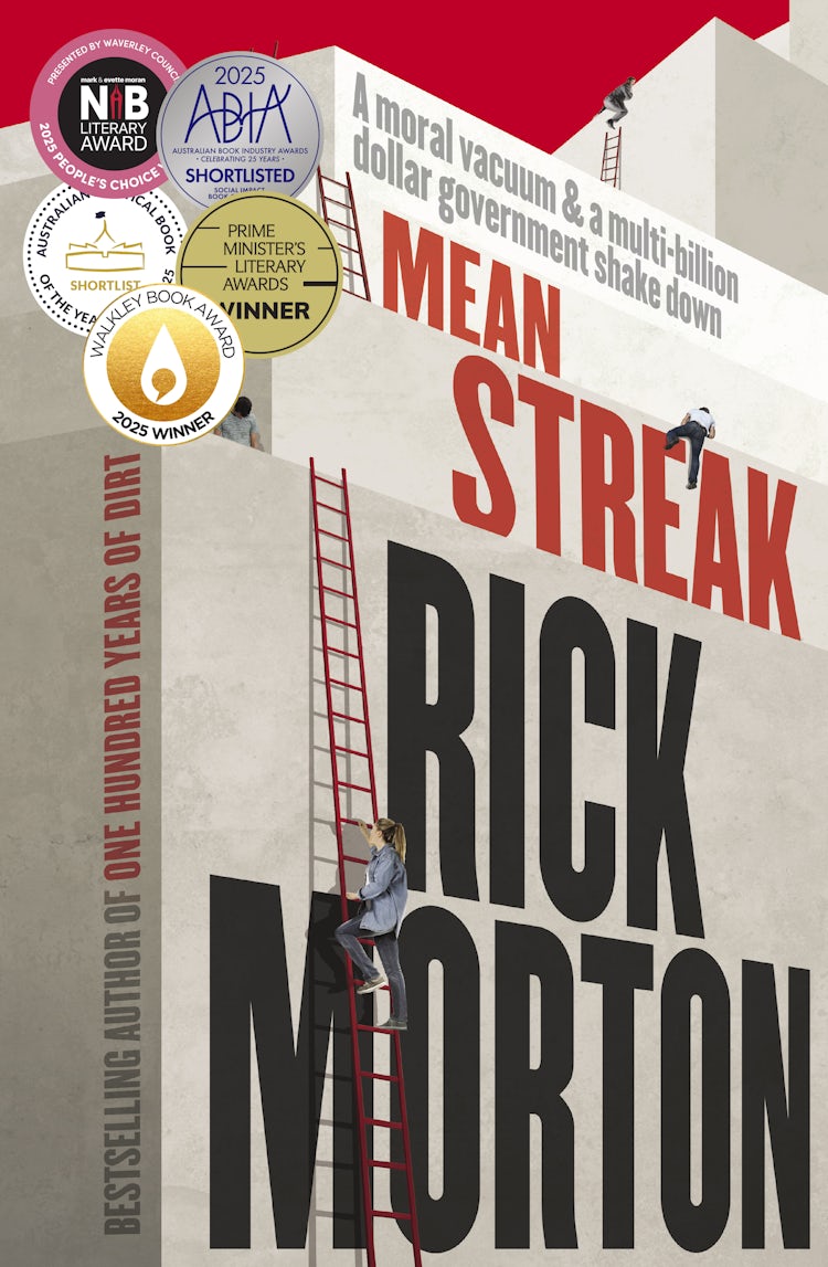 Cover image for Mean Streak: A moral vacuum, a dodgy debt generator and a multi-billion-dollar government shake down - the powerful story of robodebt, WINNER of the Walkley Book Award 2025, isbn: 9781460765807