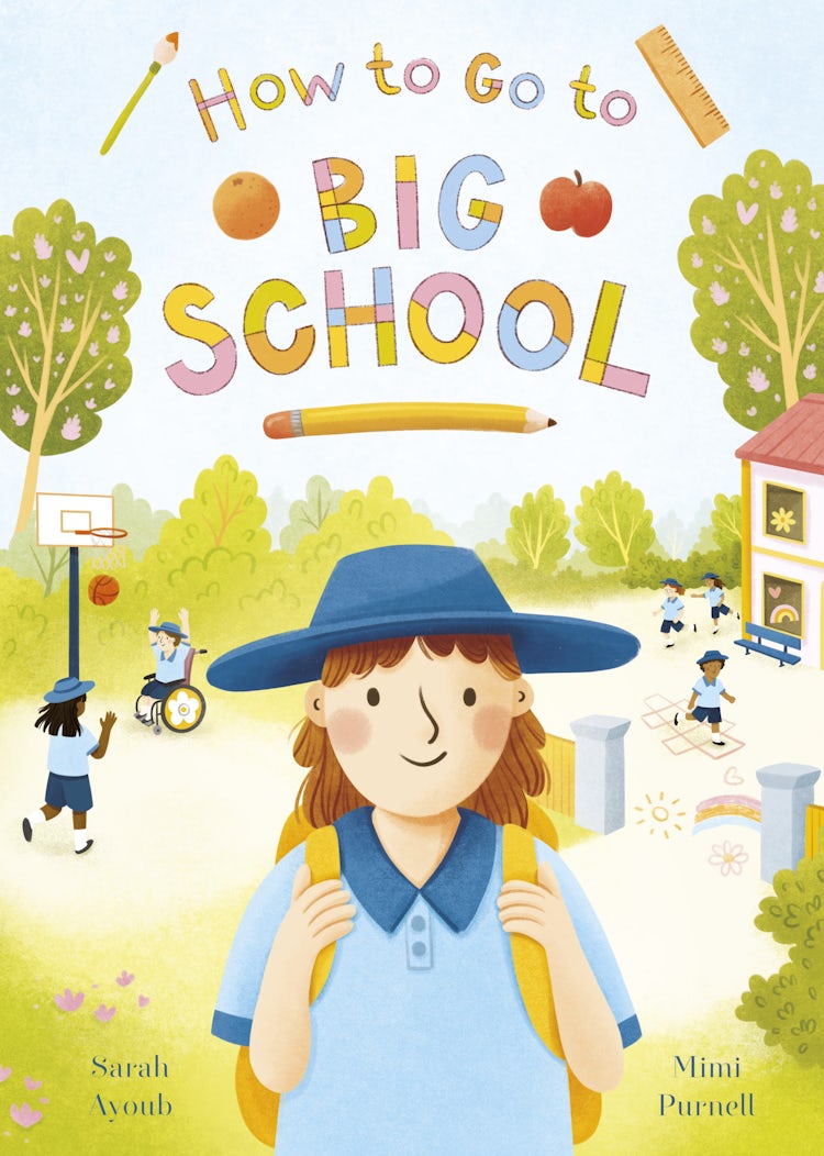 Cover image for How to Go to Big School, isbn: 9781460767122