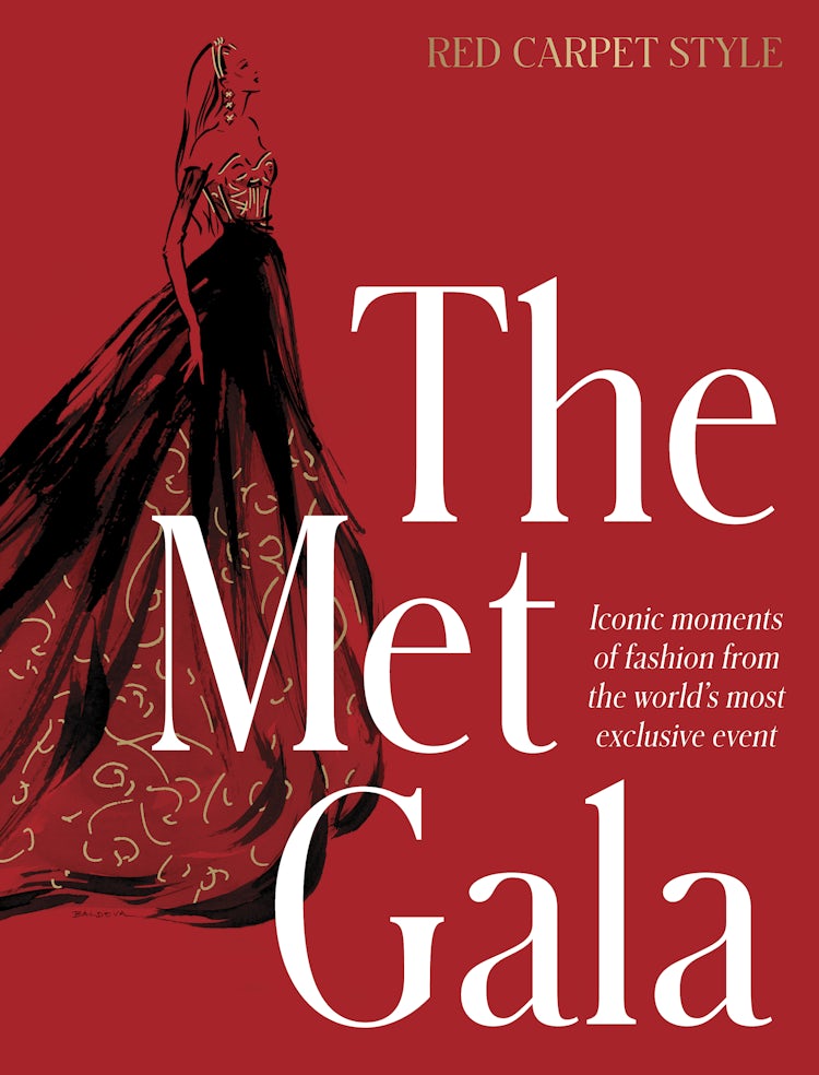 Cover image for The Met Gala: Red Carpet Style, iconic moments of fashion from the world's most exclusive event, perfect for fans of ICONS OF STYLE and THE LITTLE BOOKS OF FASHION, isbn: 9781460767351