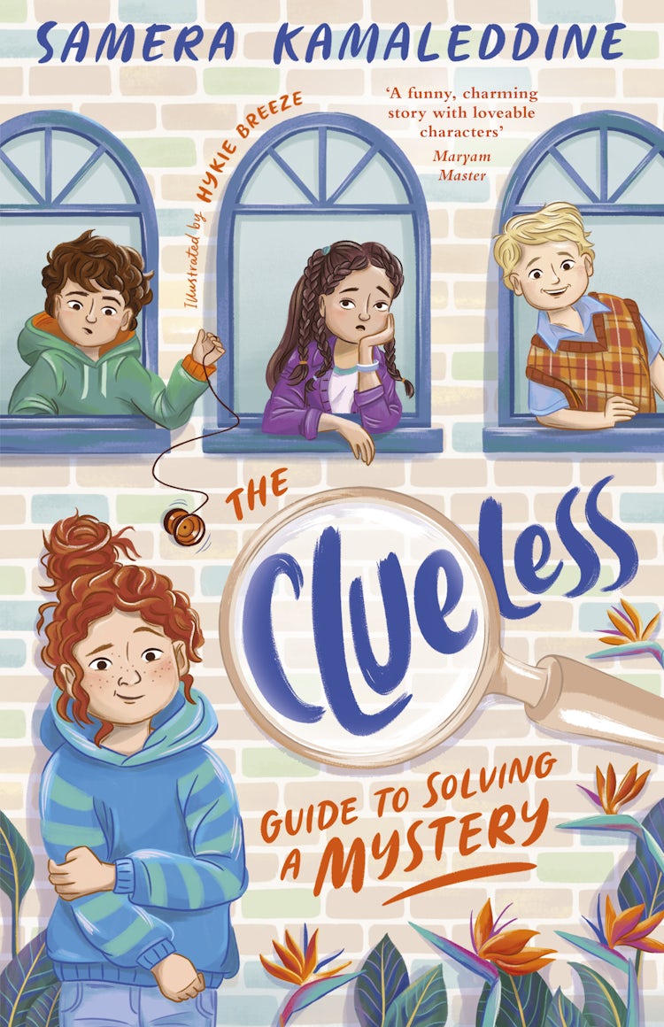 Cover image for The Clueless Guide to Solving a Mystery (Clueless, #1): A heartfelt, funny and fresh new children's series from an award-winning author, isbn: 9781460767443