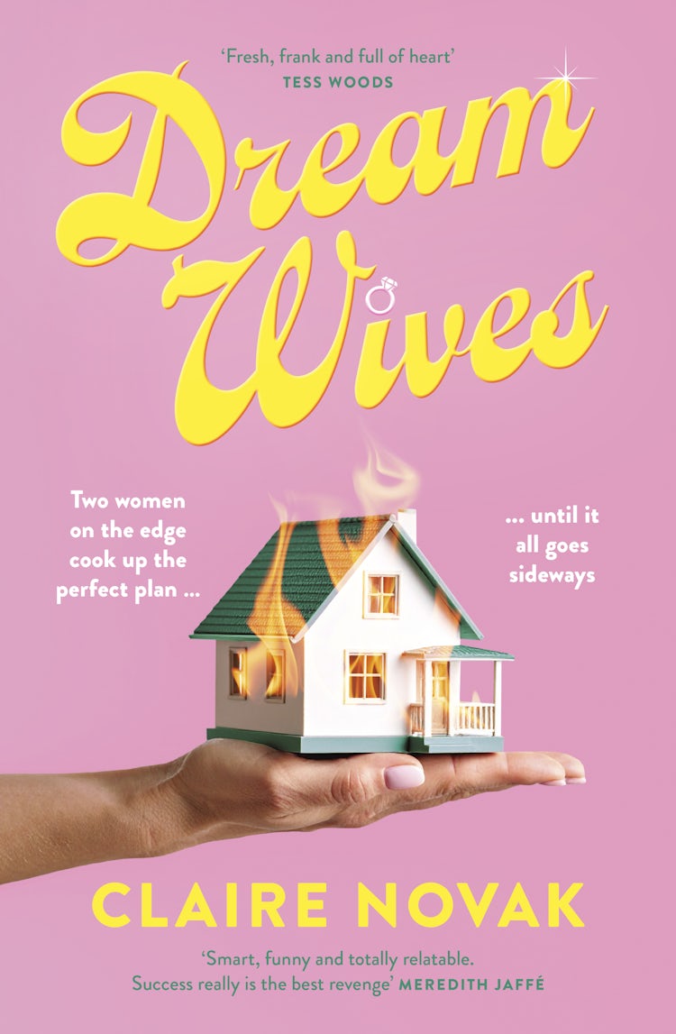 Cover image for Dreamwives: A hilarious and moving mum-com for readers of Liane Moriarty, Cathy Kelly and Marian Keyes, isbn: 9781460768334