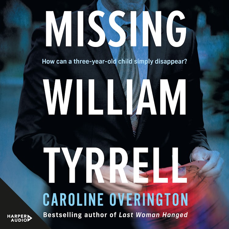 Cover image for Missing William Tyrrell, isbn: 9781460782019