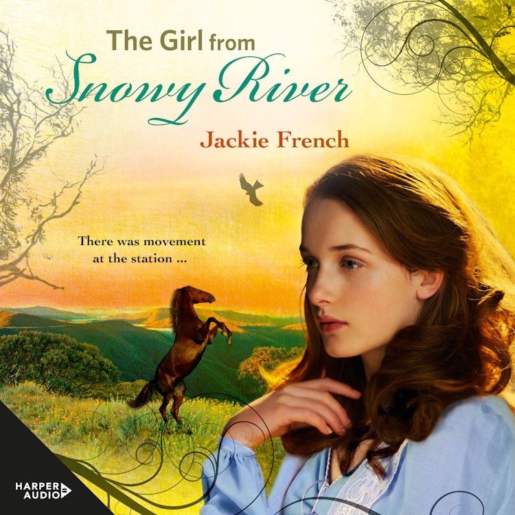 Cover image for The Girl from Snowy River (The Matilda Saga, #2), isbn: 9781460782781