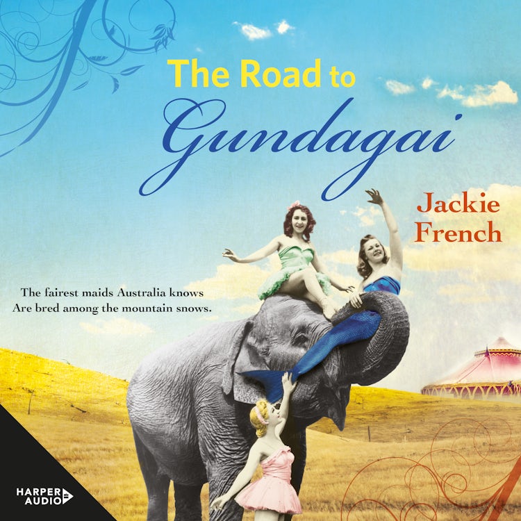 Cover image for The Road to Gundagai (The Matilda Saga, #3), isbn: 9781460782859