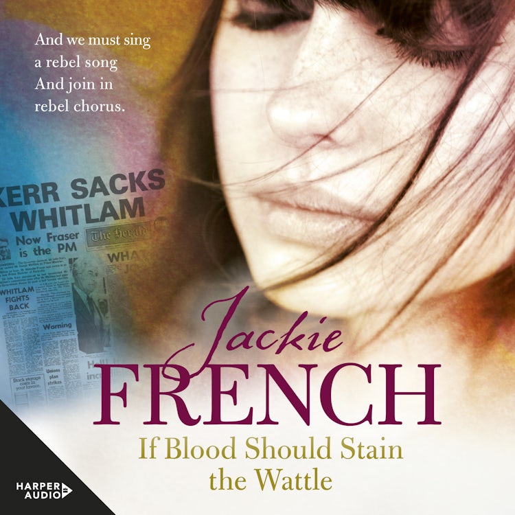Cover image for If Blood Should Stain the Wattle (The Matilda Saga, #6), isbn: 9781460783061