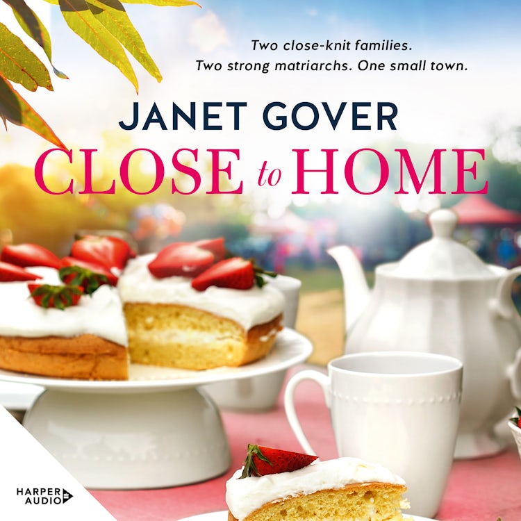 Cover image for Close to Home: Romeo and Juliet meets The Dressmaker in the new family drama about acceptance and love from an award-winning romance author., isbn: 9781460787175