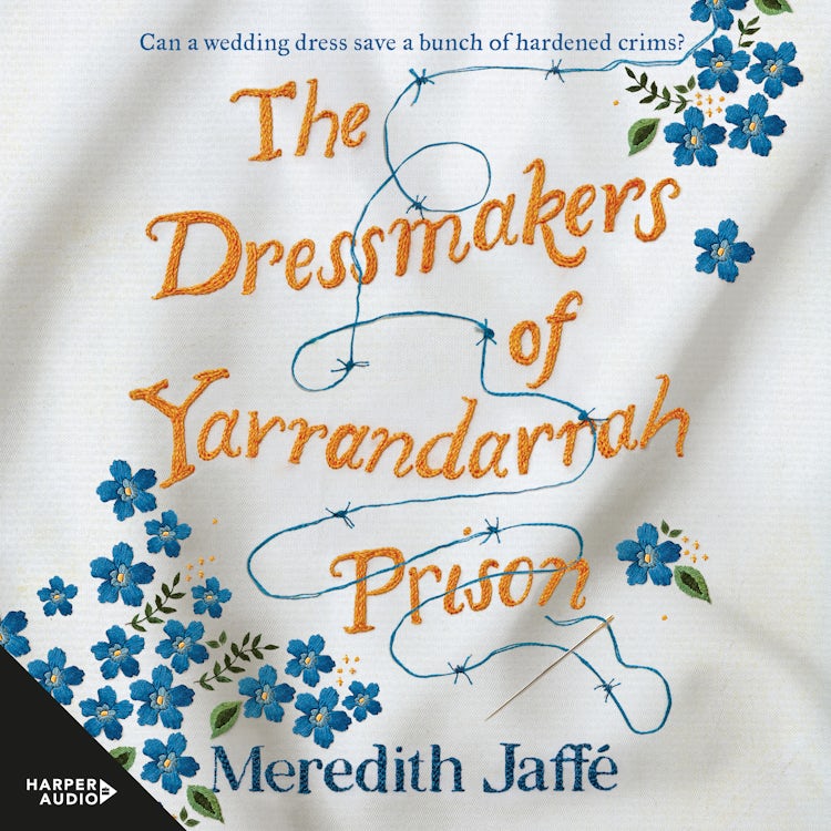 Cover image for The Dressmakers of Yarrandarrah Prison, isbn: 9781460788301