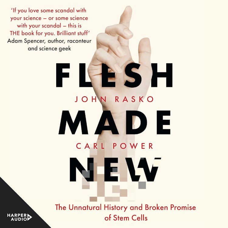 Cover image for Flesh Made New: The Unnatural History and Broken Promise of Stem Cells, isbn: 9781460789049