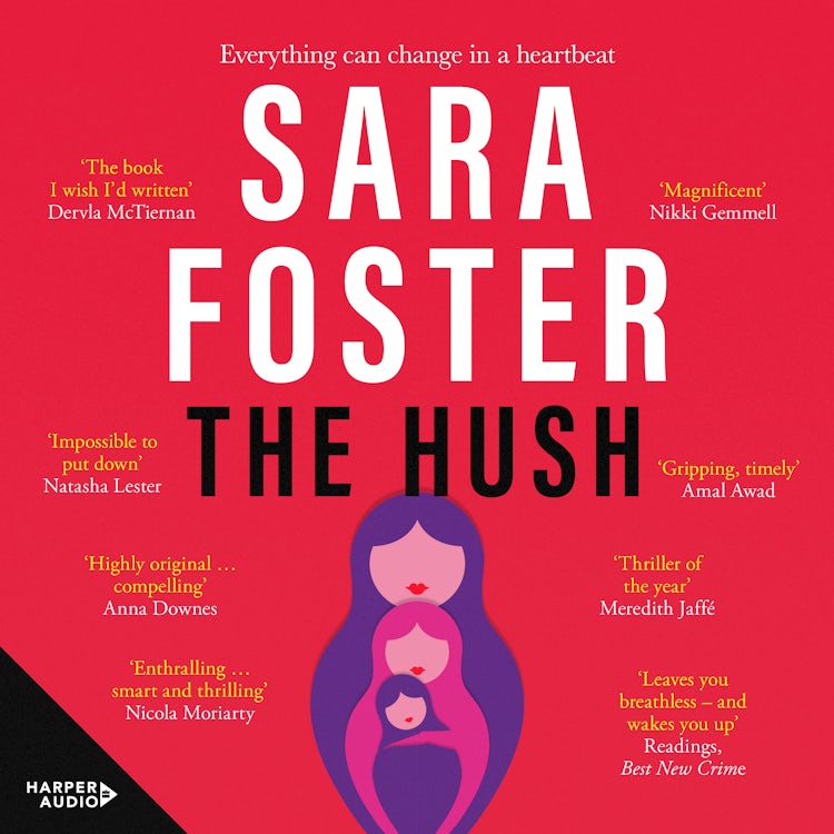 Cover image for The Hush, isbn: 9781460789452